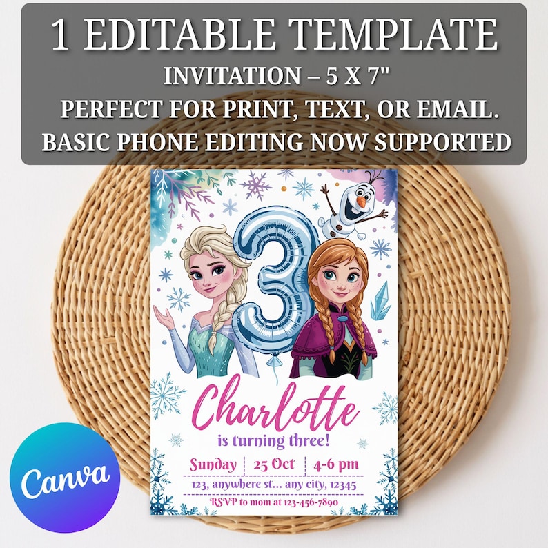 May include: A birthday invitation template featuring Elsa and Anna from Frozen, with a blue number 3 balloon. The invitation is 5 x 7 inches and includes the text "Charlotte is turning three!" and event details. The Canva logo is visible.