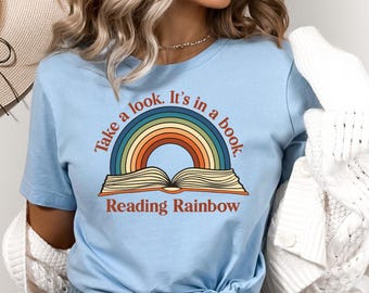 Take a Look it's in a Book Shirt, Book Shirt, Reading Shirt, Reading Book, Book Gift, Book Lover, Funny Book, Reading Rainbow