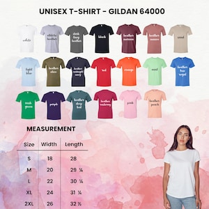 May include: A variety of Gildan 64000 unisex t-shirts in various colors, including white, black, red, and blue. The image also displays a size chart with measurements in inches for sizes S through 2XL. A woman is wearing a white t-shirt.