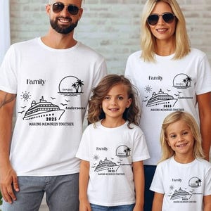 Family Cruise 2025 Shirts, Adults Kids Family Cruise T-shirt, Matching Family Cruise Shirts and Hoodies, Making Memories Together Tees