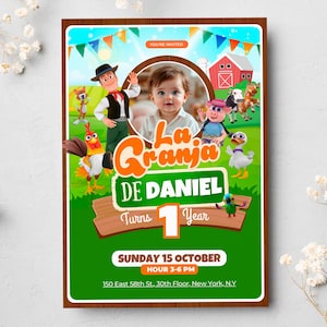 May include: A colorful invitation for a child's first birthday party, featuring the text "La Granja de Daniel" and cartoon farm animals. The invitation includes the date, time, and location: Sunday, October 15, 3-6 PM, 150 East 58th St., 30th Floor, New York, N.Y.
