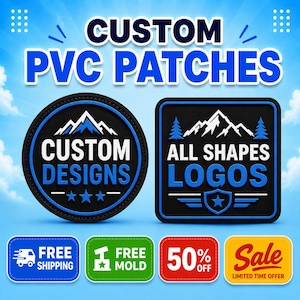 May include: Two custom PVC patches, one circular and one square, featuring mountain graphics and text. The circular patch reads CUSTOM DESIGNS, and the square patch reads ALL SHAPES LOGOS. Below are four rectangular icons for shipping, mold, 50% off, and sale.