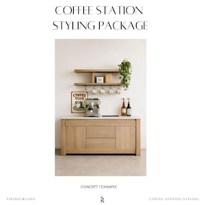 May include: A light oak coffee station with a white surface, including a coffee machine, mugs, and decorative elements. The sign says "Coffee Club". The text "Coffee Station Styling Package" is at the top.