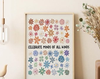 May include: A rectangular wall art print in a light wood frame featuring a collection of small, colorful hand-drawn style flowers arranged in two sections. The text "CELEBRATE MINDS OF ALL KINDS" is printed in black in the center of the print.