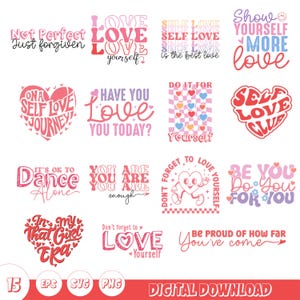 Self-Love Quotes SVG Bundle, 20 Motivational PNG Designs, Mental Health Digital Downloads Svg, Self loving Png Svg, Self loving quotes Svg