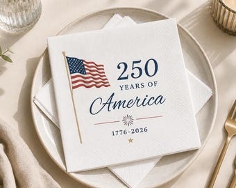 250 Years Of America Napkins, Patriotic Flag Napkins, Memorial Day Party Napkins