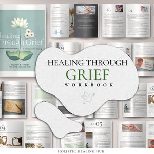 Healing Through Grief | Gentle Grief Workbook | Spiritual Healing eBook | Emotional Support PDF | Grief Recovery | Instant Download
