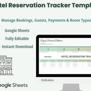 May include: A computer monitor displays a "Hotel Reservation Tracker Template" with the text "Manage Bookings, Guests, Payments & Room Types." The template is for Google Sheets, fully editable, and an instant download. A hotel icon and the Google Sheets logo are also visible.