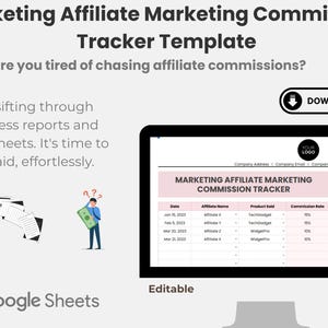 May include: A digital marketing affiliate commission tracker template on a computer screen. The template shows fields for date, affiliate name, product sold, commission rate, and sales amount. The image also includes the text "DOWNLOAD" and the Google Sheets logo.