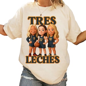 Tres Leches Shirt, Lexie Hull Shirt, Tres Leches Tee, Sophie Cunningham Tee, Step Sisters Shirt, Indiana Fever Trio, Tres Leches T-shirt