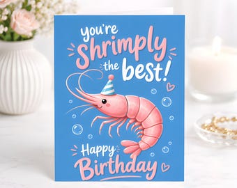 Funny Shrimp Birthday Card, Ocean Animal Seafood Pun Party, Birthday Greeting Friend Gift, Novelty