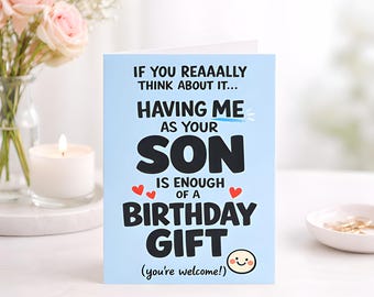 Funny Birthday Card for Mum from Son, Humorous Greeting Keepsake