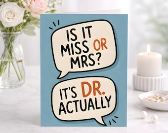 Funny PhD Graduation Card, Medical School Achievement Humor Design, New Doctor Congrats Gift Card