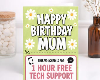 Funny Birthday Card Mum Tech Support Voucher Gift For Her Parents Novelty Card