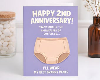 Funny Second Anniversary Card, Cotton Anniversary Greeting, Granny Pants Underwear Humor, Partner Gift Keepsake
