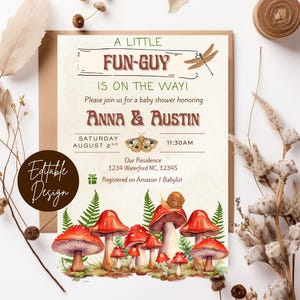 May include: A baby shower invitation with a whimsical design. The invitation features the text "A LITTLE FUN-GUY IS ON THE WAY!" and includes the names Anna & Austin, date, and time. The design includes illustrations of red mushrooms and a dragonfly.