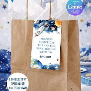 May include: A brown paper gift bag with a tag featuring a rocket ship, planets, and the text "Mission Complete! Thanks for blasting off with us! Love, Liam." The tag is editable in Canva.