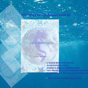 May include: A digital ritual kit titled "Tanrıçanın Akışı - Su Elementi Rituel Kiti" with a mermaid illustration. The kit includes a 5-page digital ritual experience, inner flow with water elements, and support for intuition and emotional lightness.