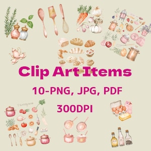 Peut inclure: Ensemble d'éléments de clip art à l'aquarelle représentant des ustensiles de cuisine, des produits de boulangerie, des légumes et des casseroles. Le texte indique "Clip Art Items" et "10-PNG, JPG, PDF, 300DPI."