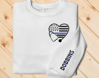 Embroidered Thin Blue Line Stethoscope Police Nurse Sweatshirt, Custom Police Wife Sweatshirt, Police Sweatshirt, Gift for Police Wife Nurse