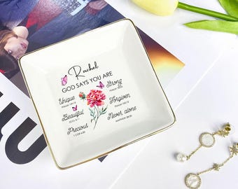 Personalized Christian Trinket Tray, Bible Verse Ring Dish, God Says You Are Flower Jewelry Dish, Christian Gift, Religious Gift For Women