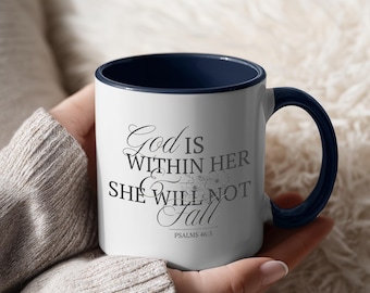 God is Within Her She Will Not Fall Mug, Psalms 46:5 Gift, Strong Woman Coffee Mug, Revival Mug, Faith-Inspired Gift