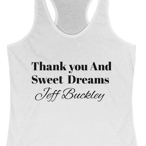 Jeff Buckley Lyrics Racerback Tank Top, Women&#39;s Music Inspired Top, Gift for Music Lovers, Summer Workout Tank, Casual Wear