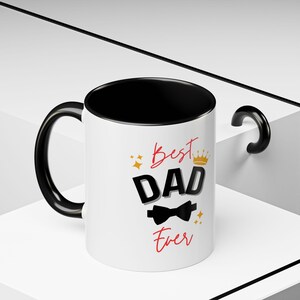 Best Dad Ever Coffee Mug | Funny Accent Mug for Fathers Day or Birthday | Yeti Style Gift for Dad | Unique Coffee Lover Cup 11oz 15oz