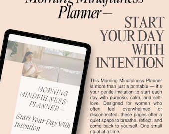 Morning Mindfulness Planner – Self-Care Daily Journal for Women | Printable A4 PDF, Mental Health Workbook, Calm Morning Routine