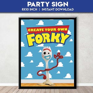 Toy Story create your own forky party sign | Toy Story Birthday Party Table Sign | party poster | activity Station sign | Instant Download