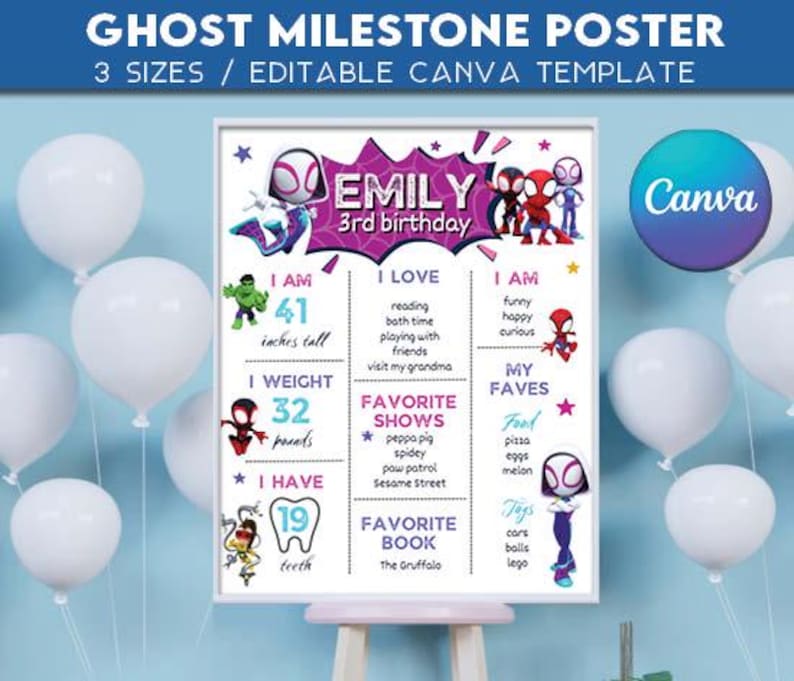 May include: A framed milestone poster with the text "GHOST MILESTONE POSTER" and "3 SIZES / EDITABLE CANVA TEMPLATE". The poster includes a child's name, age, height (41 inches), weight (32 pounds), favorite things, and favorite shows.