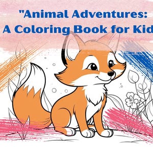 Animal Adventures: A Coloring Book for Kids