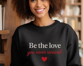 Self-Love-sweater: positieve bevestiging ronde hals, cadeau geestelijke gezondheid