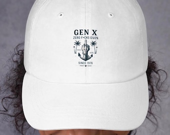 Gen X Dad Hat: Zero F*cks Given - Funny Unisex Cap