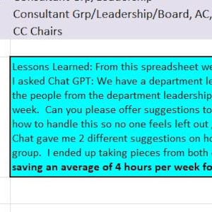 May include: A spreadsheet excerpt with text in a blue box. The text discusses combining department meetings, using Chat GPT for suggestions, and saving an average of 4 hours per week. The text includes the phrase "Lessons Learned."