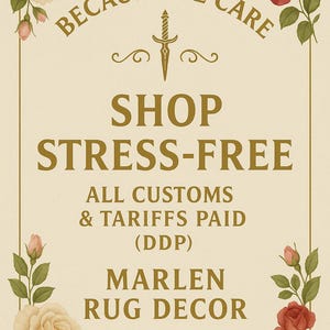May include: A beige rectangular sign with floral accents and text. The sign reads "BECAUSE WE CARE SHOP STRESS-FREE" and "MARLEN RUG DECOR". Roses and rosebuds in shades of red and cream decorate the corners.