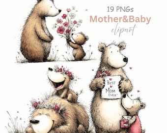 May include: A collection of whimsical illustrations featuring mother and baby bears. The bears are depicted in various scenes, including giving flowers, wearing flower crowns, and holding a sign that says "Best Mom Ever". The text "19 PNGs Mother & Baby clipart" is also included.
