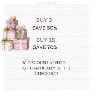 May include: An image featuring a stack of gift boxes in pink, gold, and green, adorned with ribbons and floral accents. Text on the image promotes savings: Buy 3, Save 60%; Buy 15, Save 70%. A checkmark indicates discounts are applied automatically at checkout.