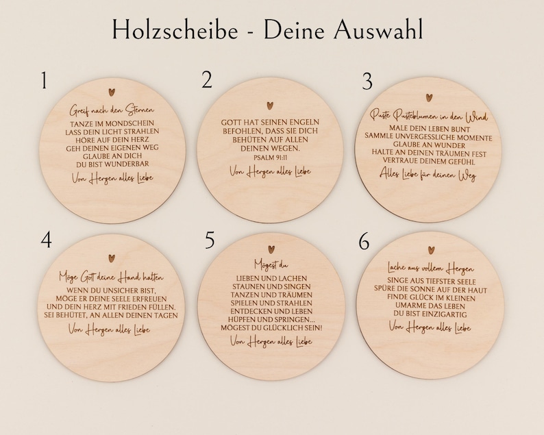 May include: A collection of six wooden discs with German text and heart illustrations. Each disc features a unique message, with phrases like "Gott hat seinen Engeln" and "Greif nach den Sternen" inscribed in a decorative font. The discs are light brown.