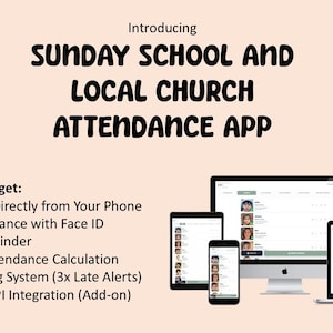 Op de afbeelding: Een advertentie voor een app voor aanwezigheid op de zondagsschool en de lokale kerk. De afbeelding toont verschillende apparaten, waaronder een desktopcomputer, een laptop, een tablet en een smartphone, die de interface van de app weergeven. Tekst benadrukt functies.