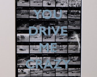 You drive me crazy