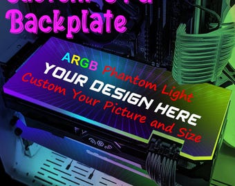 Custom PC Case ARGB GPU Backplate, Your Picture Phantom Light Panel