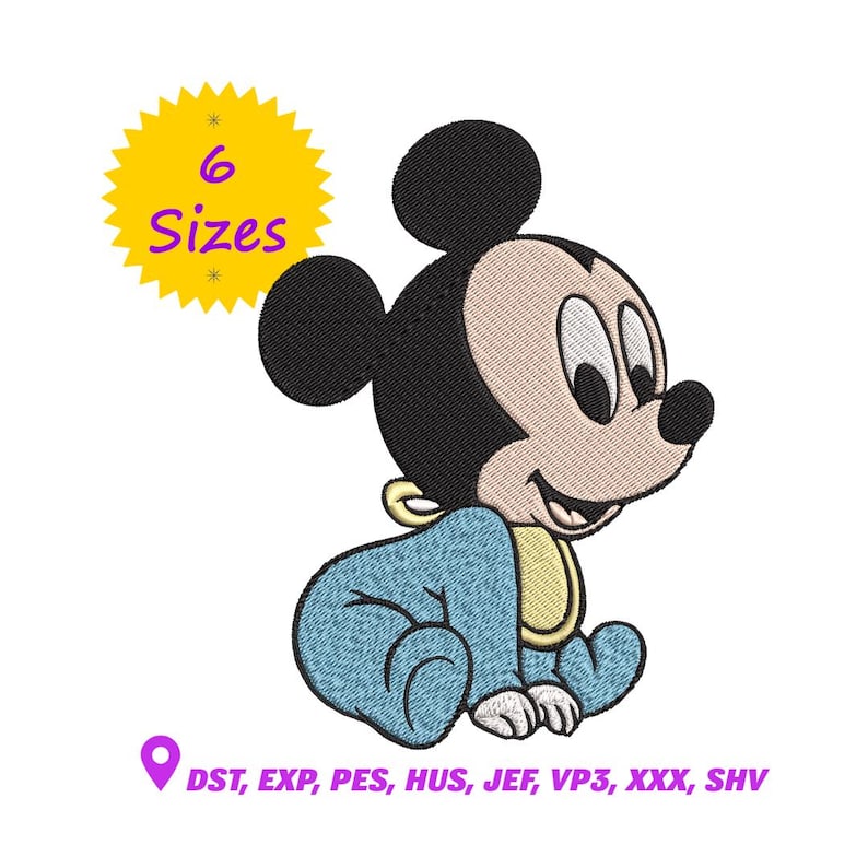 Pode incluir: Design bordado do Baby Mickey Mouse em posi&ccedil;&atilde;o sentada, usando uma roupa azul e um babador amarelo. O design inclui o texto "6 Tamanhos" em uma estrela amarela e uma lista de formatos de arquivo.