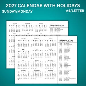 May include: A 2027 calendar with holidays, featuring a Sunday/Monday start, in A4/Letter size. The calendar displays monthly grids with dates and a list of holidays, including New Year's Day and Martin Luther King Day.