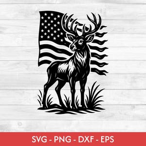 May include: Black and white illustration of a deer with large antlers standing in front of an American flag. The flag has stars and stripes. The deer is standing in grass. The image includes the text "SVG - PNG - DXF - EPS".