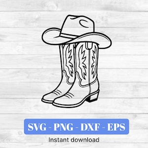 Op de afbeelding: Zwart-witte lijntekening van een cowboyhoed bovenop een paar cowboylaarzen. De laarzen hebben decoratieve stiksels. De afbeelding bevat de tekst "SVG - PNG - DXF - EPS" en "Direct downloaden".