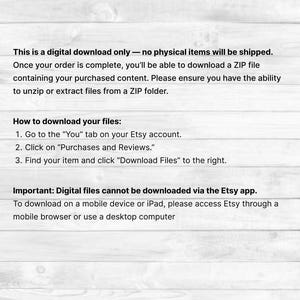 May include: White background with text explaining digital download instructions. The text includes information on how to download files from Etsy, including accessing the "You" tab, "Purchases and Reviews," and downloading from a ZIP file.