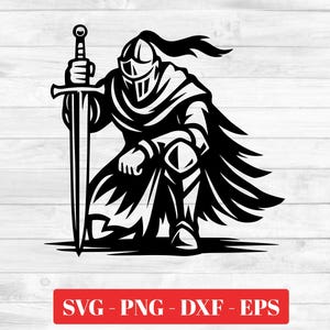 May include: Black and white illustration of a knight kneeling, holding a sword. The knight is wearing a helmet, armor, and a flowing cape. The image includes the text "SVG - PNG - DXF - EPS" in a red rectangle.