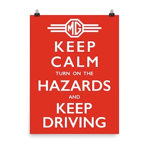 MG - Keep Calm 2 - Poster for MGB collectors, Funny things about MGB British roadsters