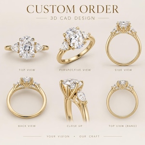 May include: A gold ring featuring a large oval-cut center stone flanked by two pear-cut side stones. The image displays six different angles labeled as top view, perspective view, side view, back view, close up, and top view band. Text reads CUSTOM ORDER 3D CAD DESIGN.